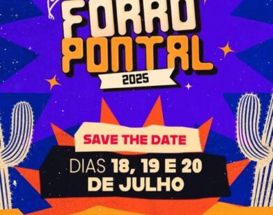 Forró do Pontal 2025: Prefeitura divulga data; atrações serão divulgadas em breve